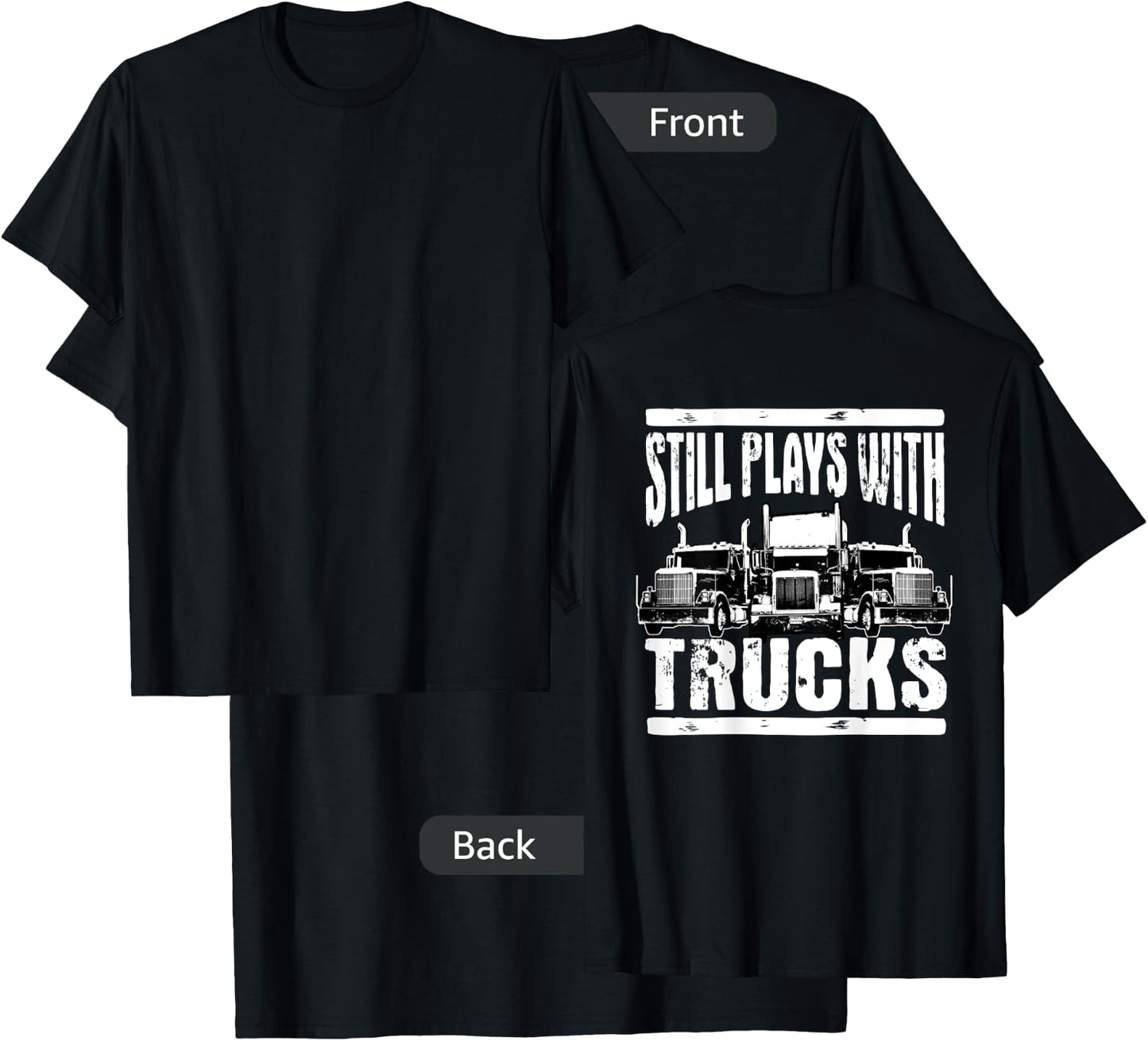 Trucker Tractor Trailer 18 Wheeler Design On Back T-Shirt - T-Shirt | Black