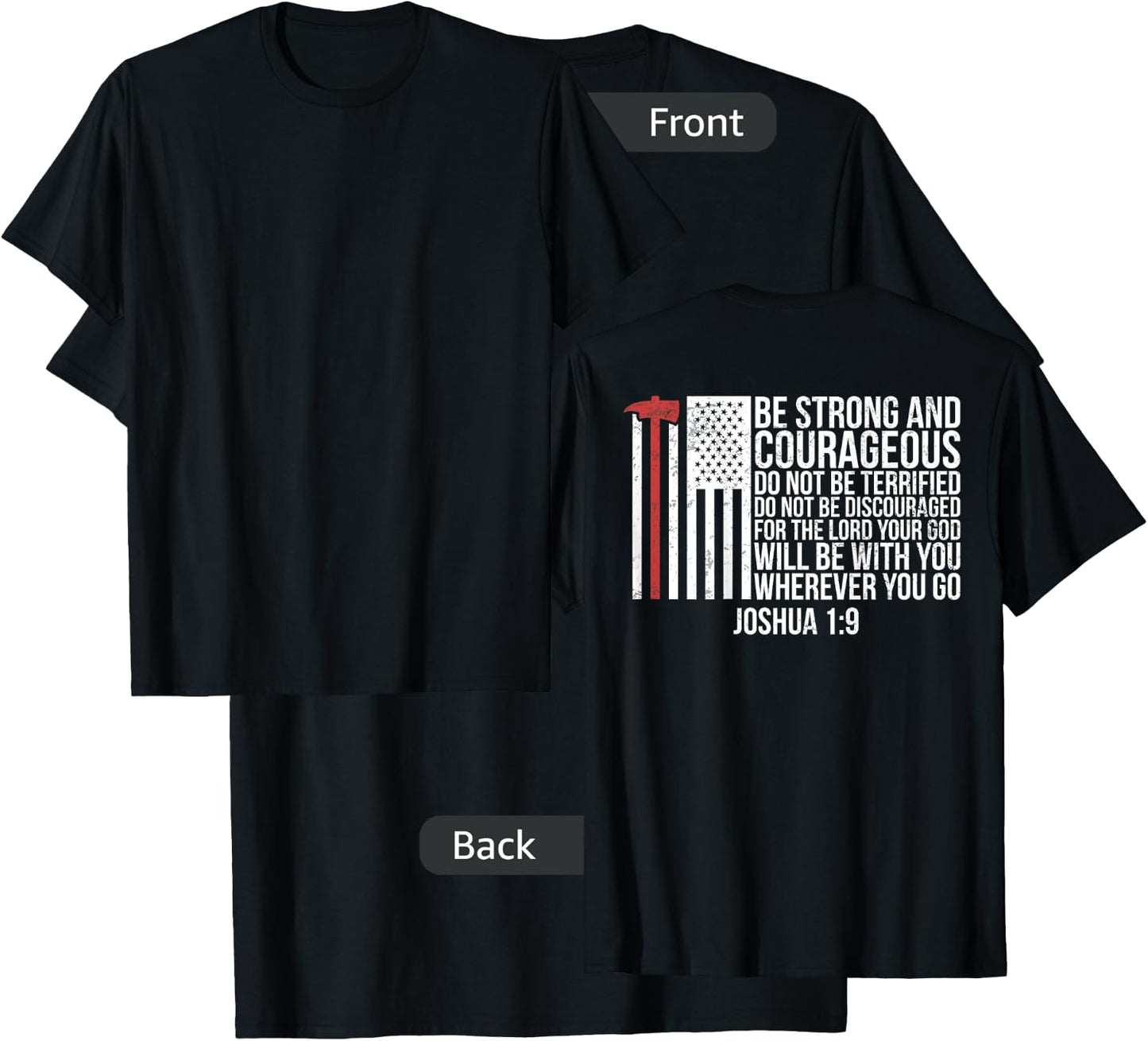 Thin Red Line Firefighter - Joshua 1:9 Bible Verse (ON BACK) T-Shirt - T-Shirt | Black