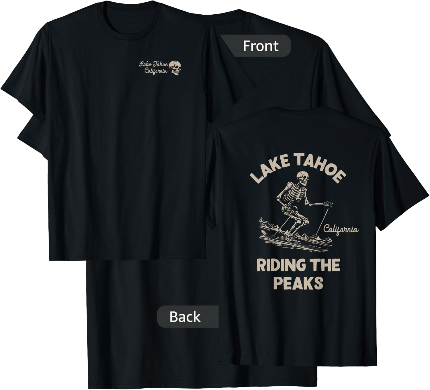Lake Tahoe California Mountains Outdoors Front & Back T-Shirt - T-Shirt | Black