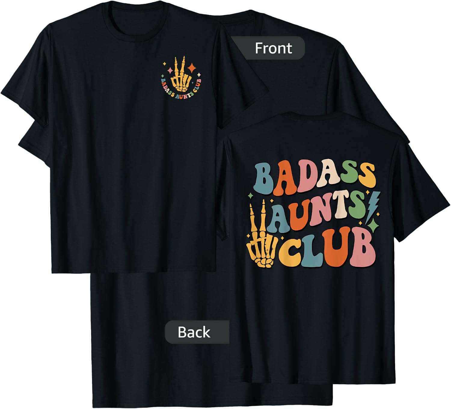 Badass Aunts Club, Best Aunt Ever, Cool Aunt Club (Two Side) T-Shirt - T-Shirt | Black