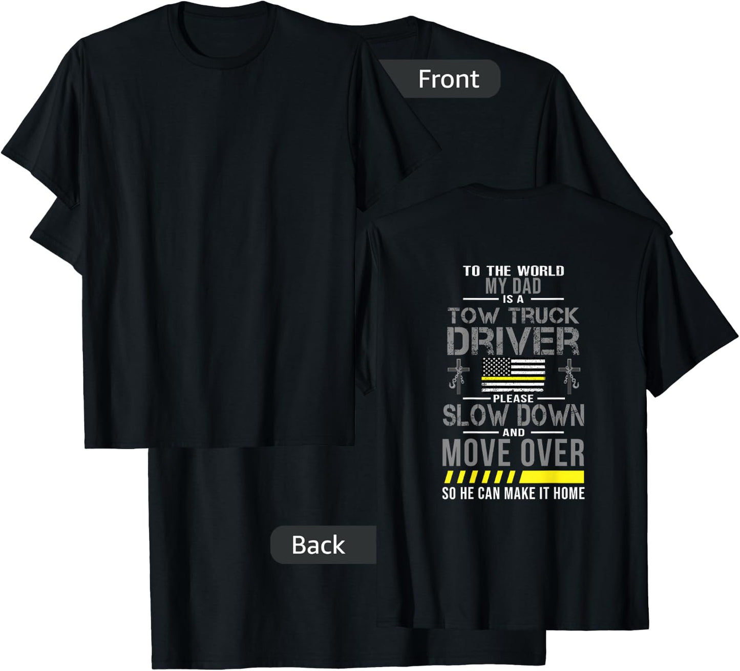 My Dad Is A Tow Truck Operator T-Shirt - T-Shirt | Black