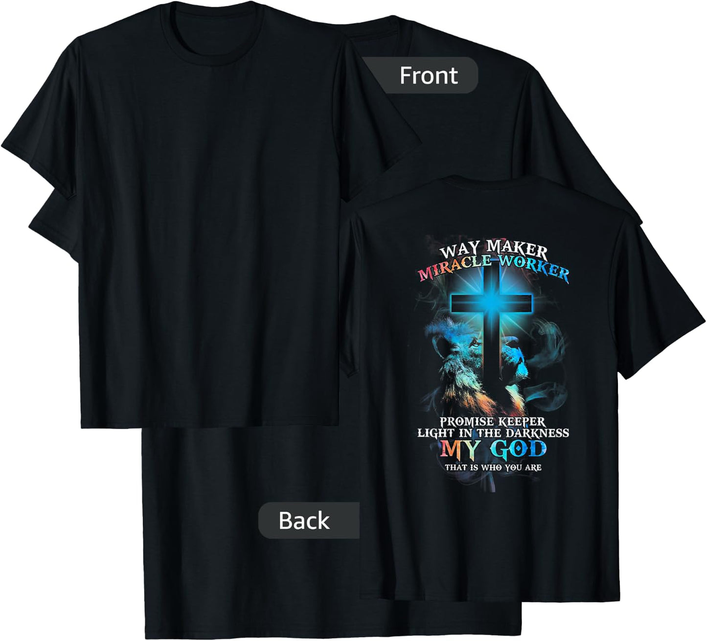 Lion Cross Light Colorful Waymaker Miracle Worker (on back) T-Shirt - T-Shirt | Black