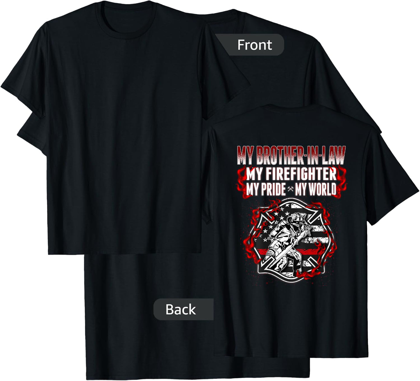 My Brother-In-Law Is A Firefighter Proud Fire Sibling-In-Law T-Shirt - T-Shirt | Black
