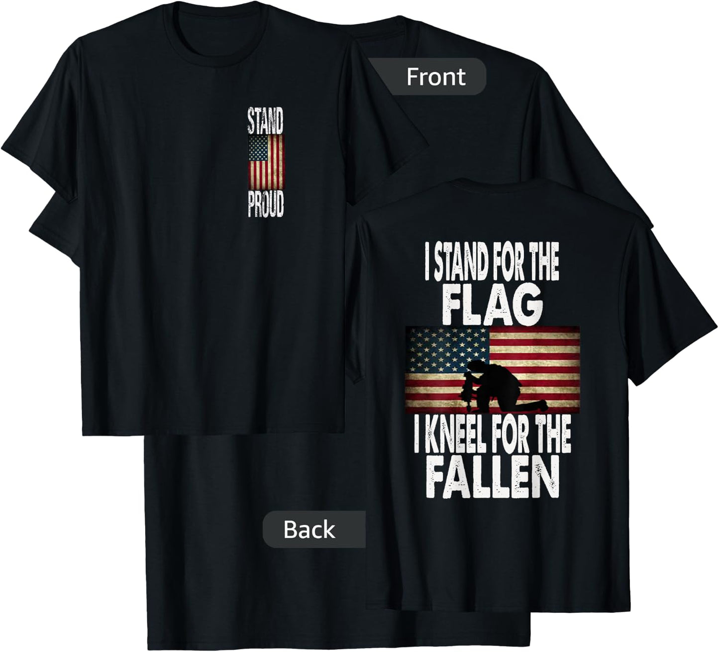 I Stand For The Flag I Kneel For The Fallen T-Shirt - T-Shirt | Black