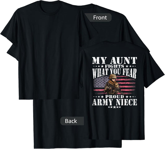 My Aunt Fights What You Fear Proud Army Niece Military Gift T-Shirt - T-Shirt | Black