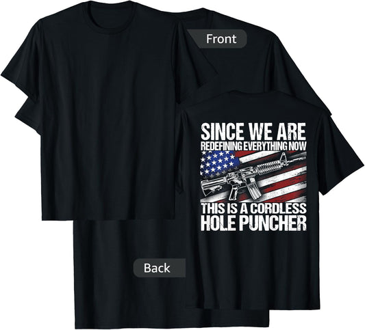 Since We Are Redefining Everything Flag Veteran (on back) T-Shirt - T-Shirt | Black