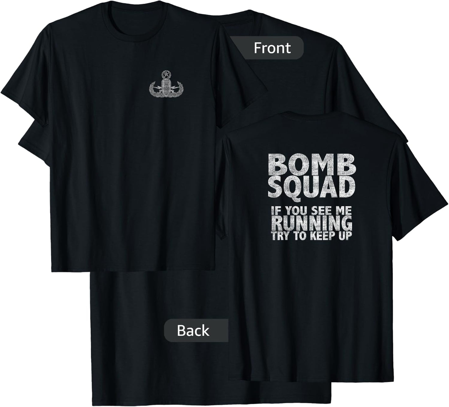 Bomb Squad If You See Me Running EOD T-Shirt - T-Shirt | Black