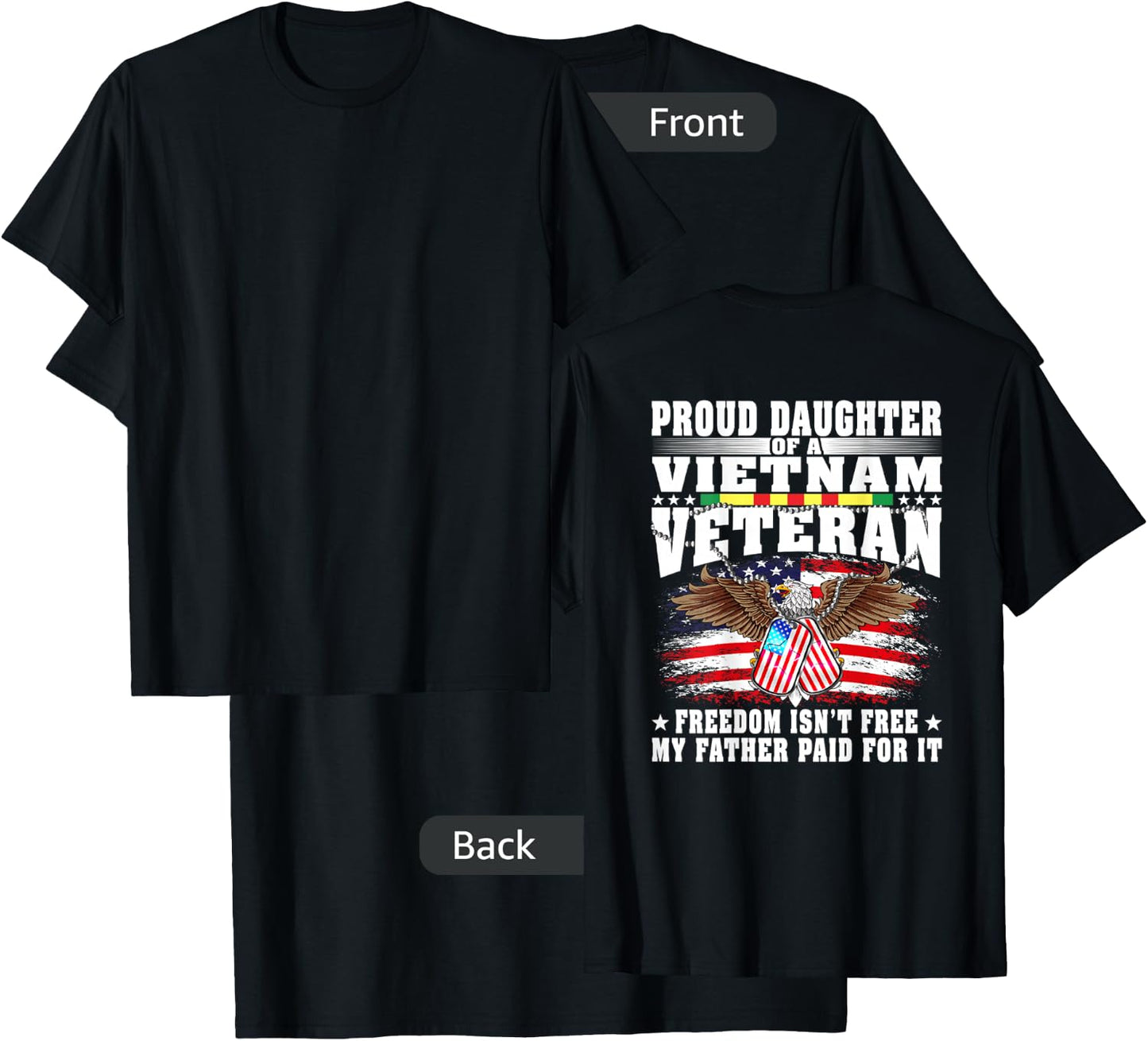 Proud Daughter Of A Vietnam Veteran - Military Vet's Child T-Shirt - T-Shirt | Black