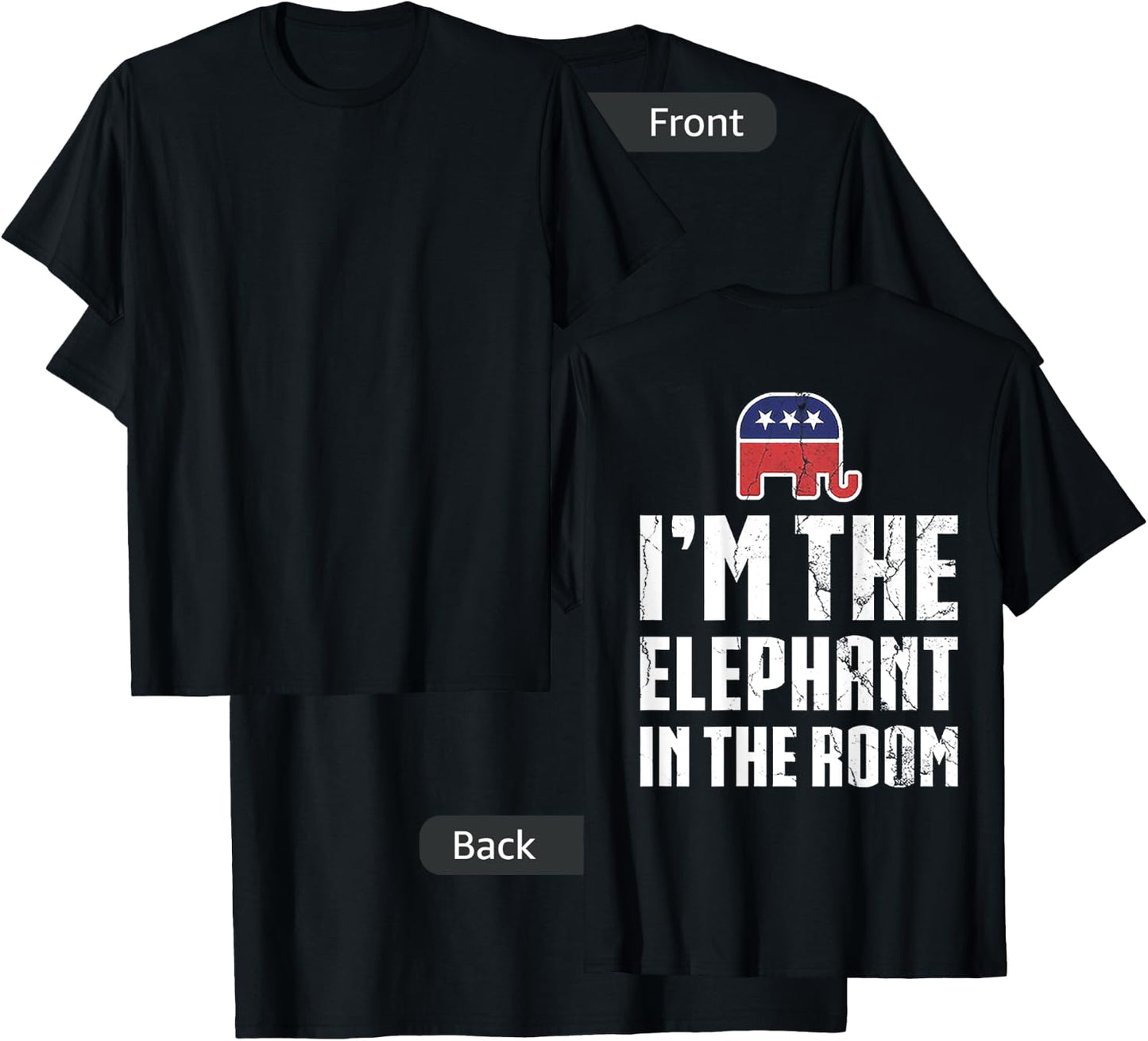 I'm The Elephant In The Room (on back) T-Shirt - T-Shirt | Black