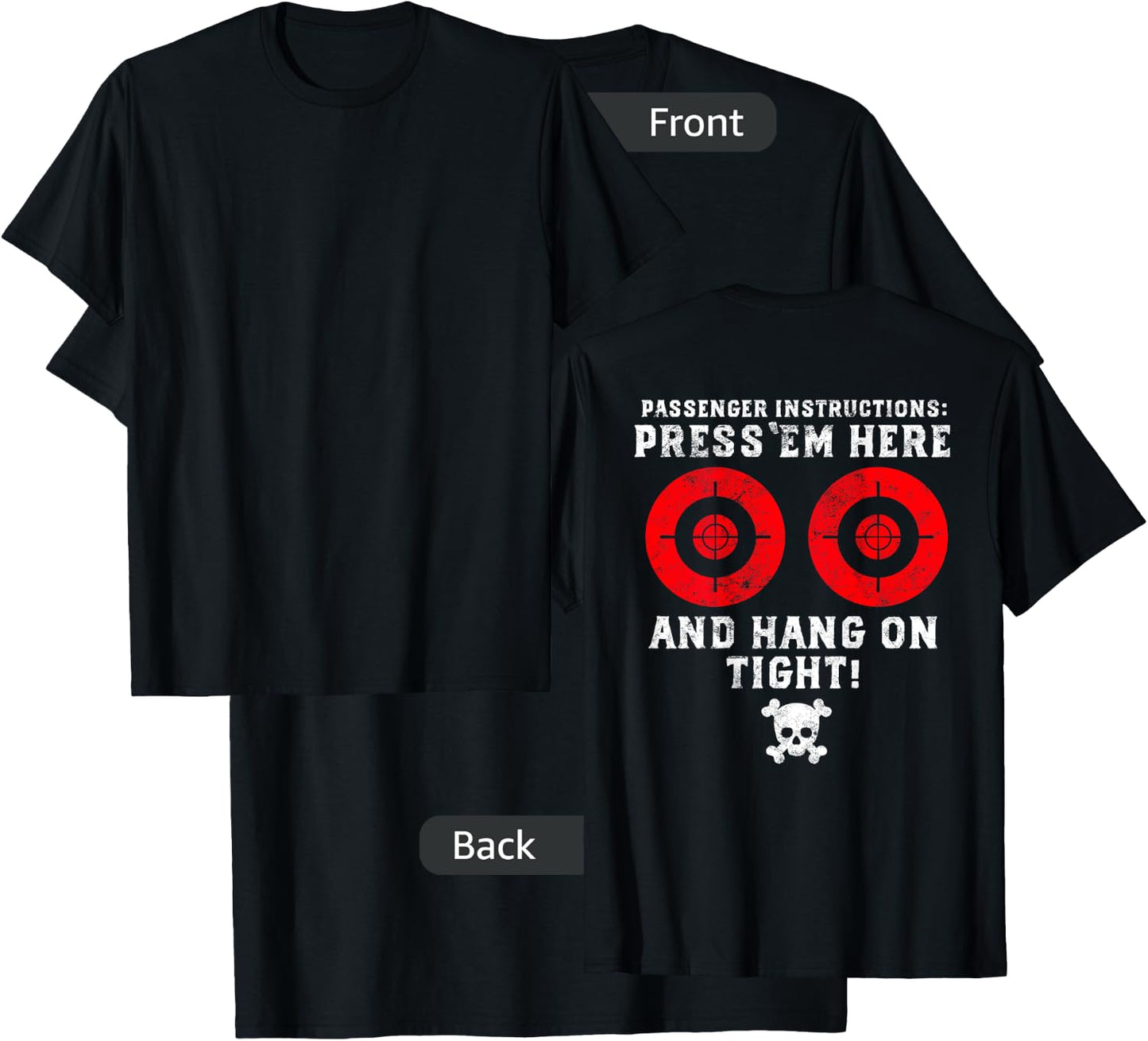 Passenger Instructions Press Em Here Funny Motorcycle Biker T-Shirt - T-Shirt | Black