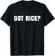 Got Rice Bold Text Men Kids T-Shirt - T-Shirt | Black