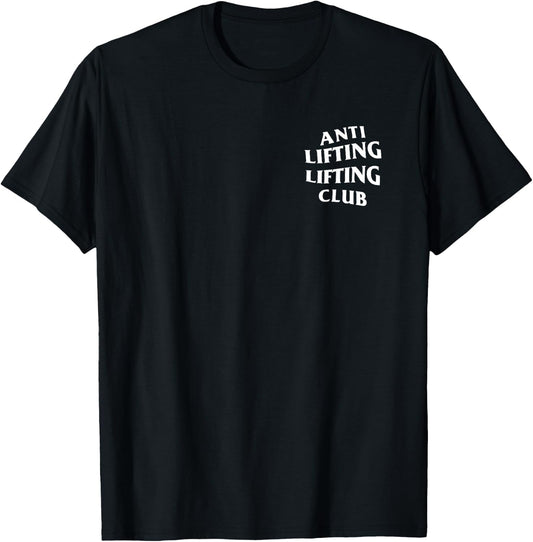 Anti Lifting Lifting Club: White Logo (Front + Back) T-Shirt - T-Shirt | Black