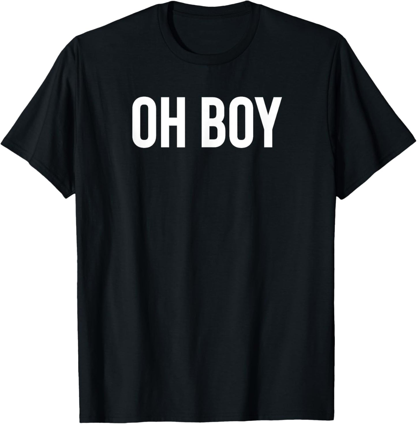 Oh Boy T-Shirt - T-Shirt | Black