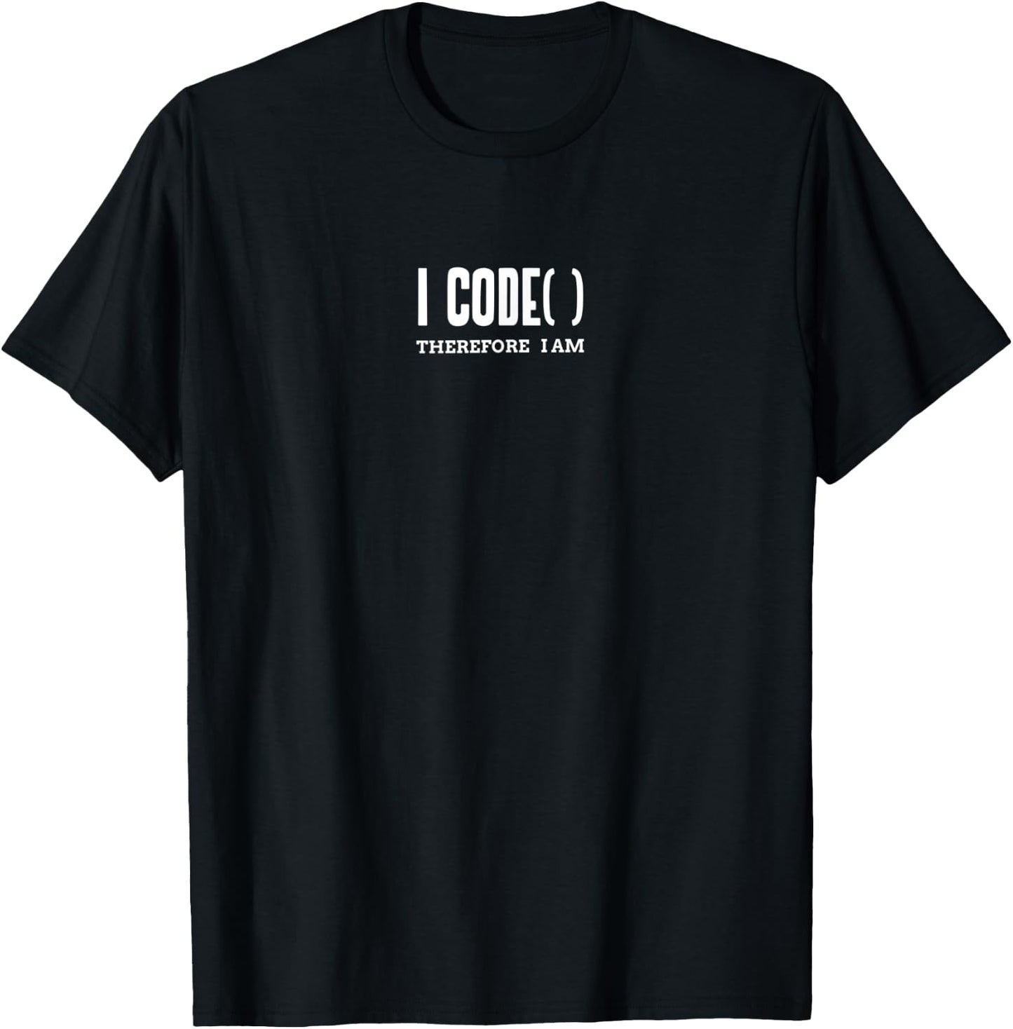 I Code Therefore I Am Developer T-Shirt - T-Shirt | Black
