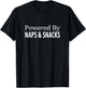 Powered By Naps & Snacks T-Shirt - T-Shirt | Black