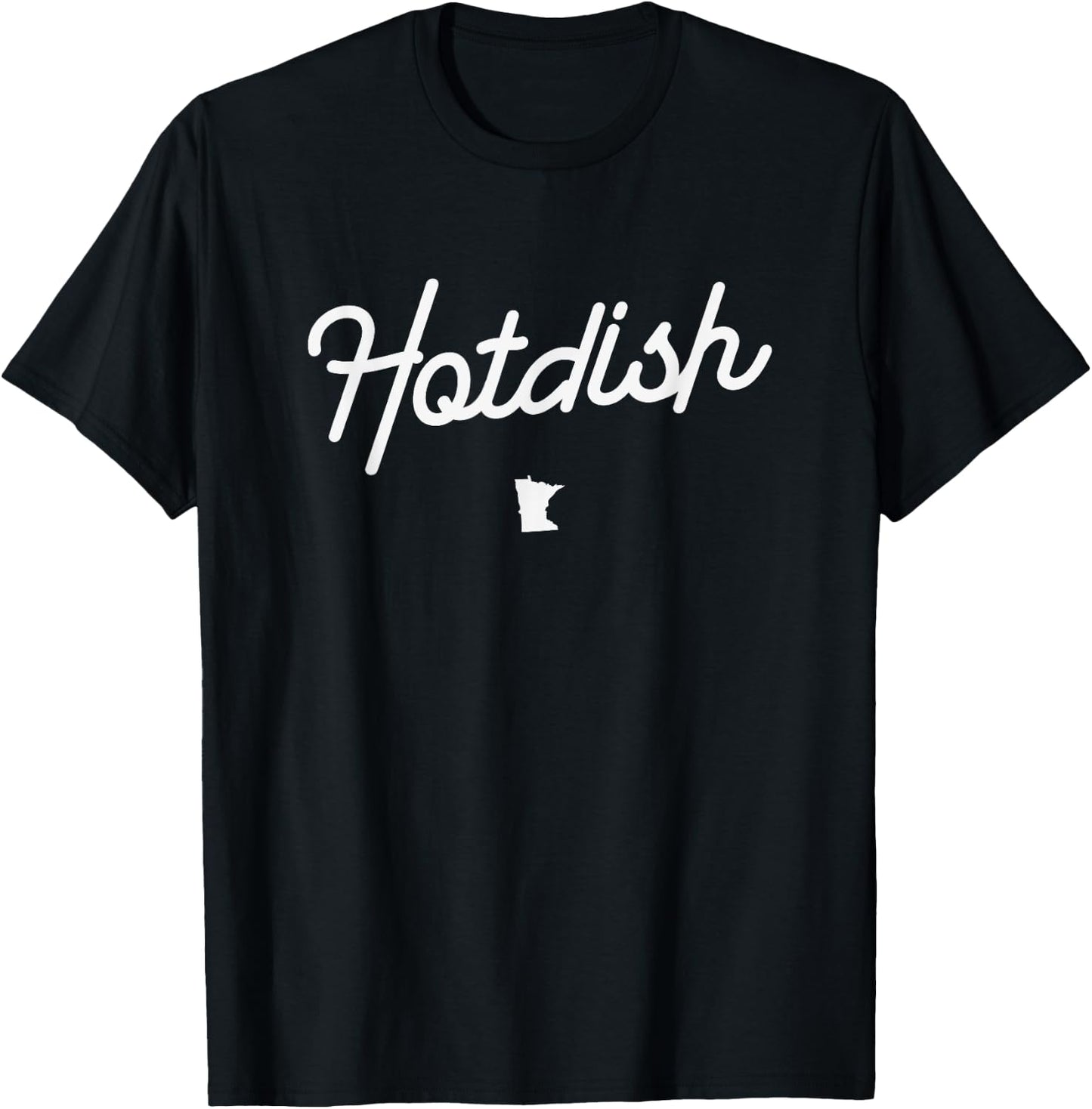 Classic Hotdish Speak Minnesotan MN State Map T-Shirt - T-Shirt | Black