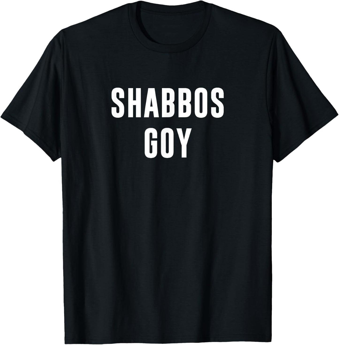 Shabbos Goy T-Shirt - T-Shirt | Black