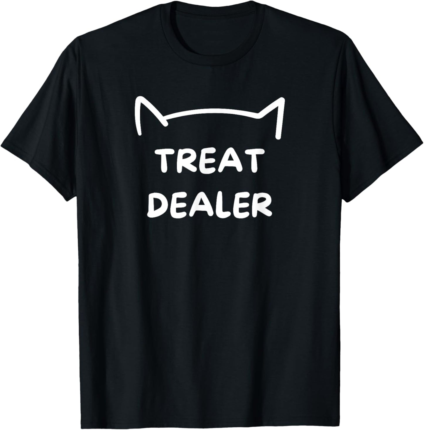 Cat Treat Dealer Funny Humor Cat Dad Cat Treats Cat Lover Women T-Shirt - T-Shirt | Black