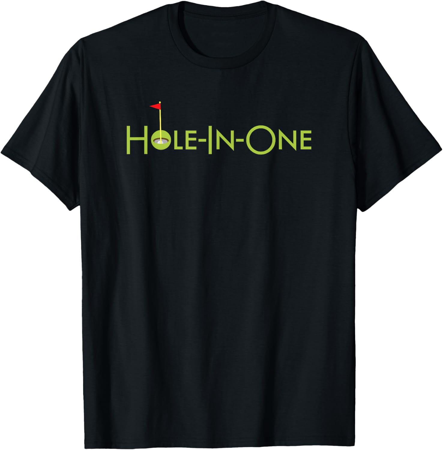 Hole In One Golf Design Souvenir Fun Golfing Gift Golfer T-Shirt - T-Shirt | Black