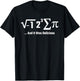 I Ate Some Pie And It Was Delicious I Math For Teachers Men Women T-Shirt - T-Shirt | Black
