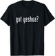 Got Yeshua T-Shirt - T-Shirt | Black