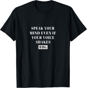 Speak Your Mind Even If Your Voice Shakes Quotes Feminist T-Shirt - T-Shirt | Black