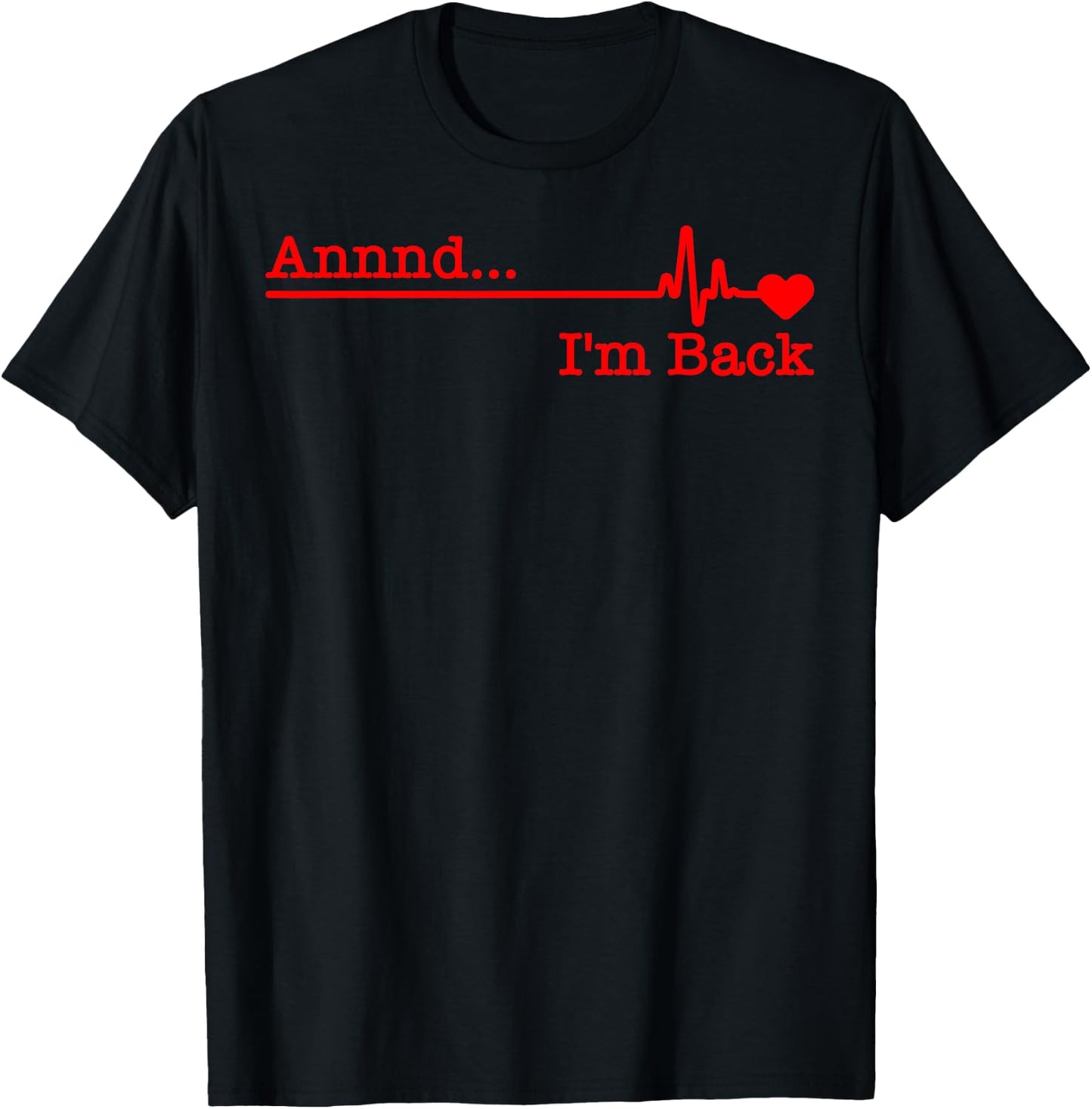 Funny Heart Attack Survivor Gift Women Cool Recovery T-Shirt - T-Shirt | Black
