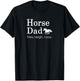 Horse Dad, They Neigh I Pay T-Shirt - T-Shirt | Black