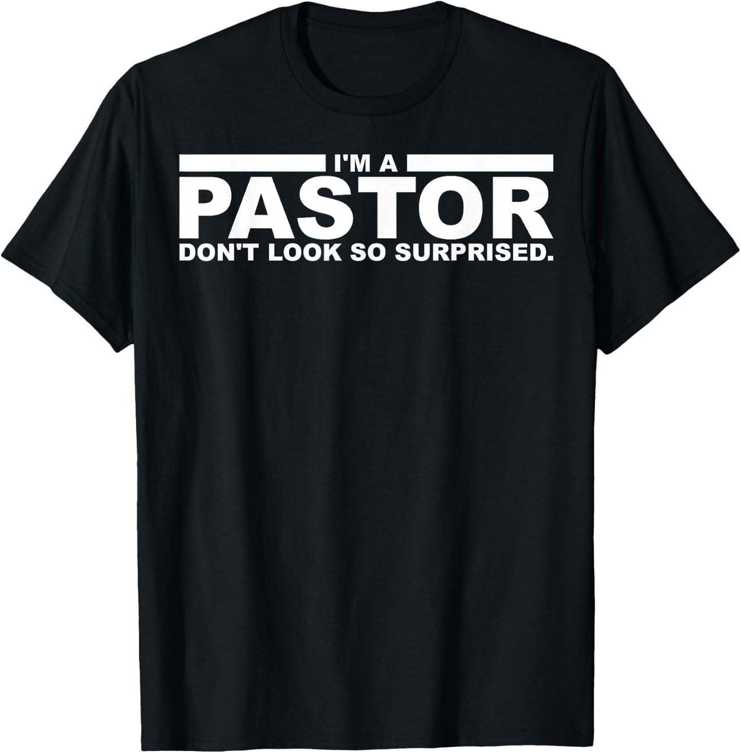 Funny I'm A Pastor Gift | Cute Christian Clergy Men Women T-Shirt - T-Shirt | Black