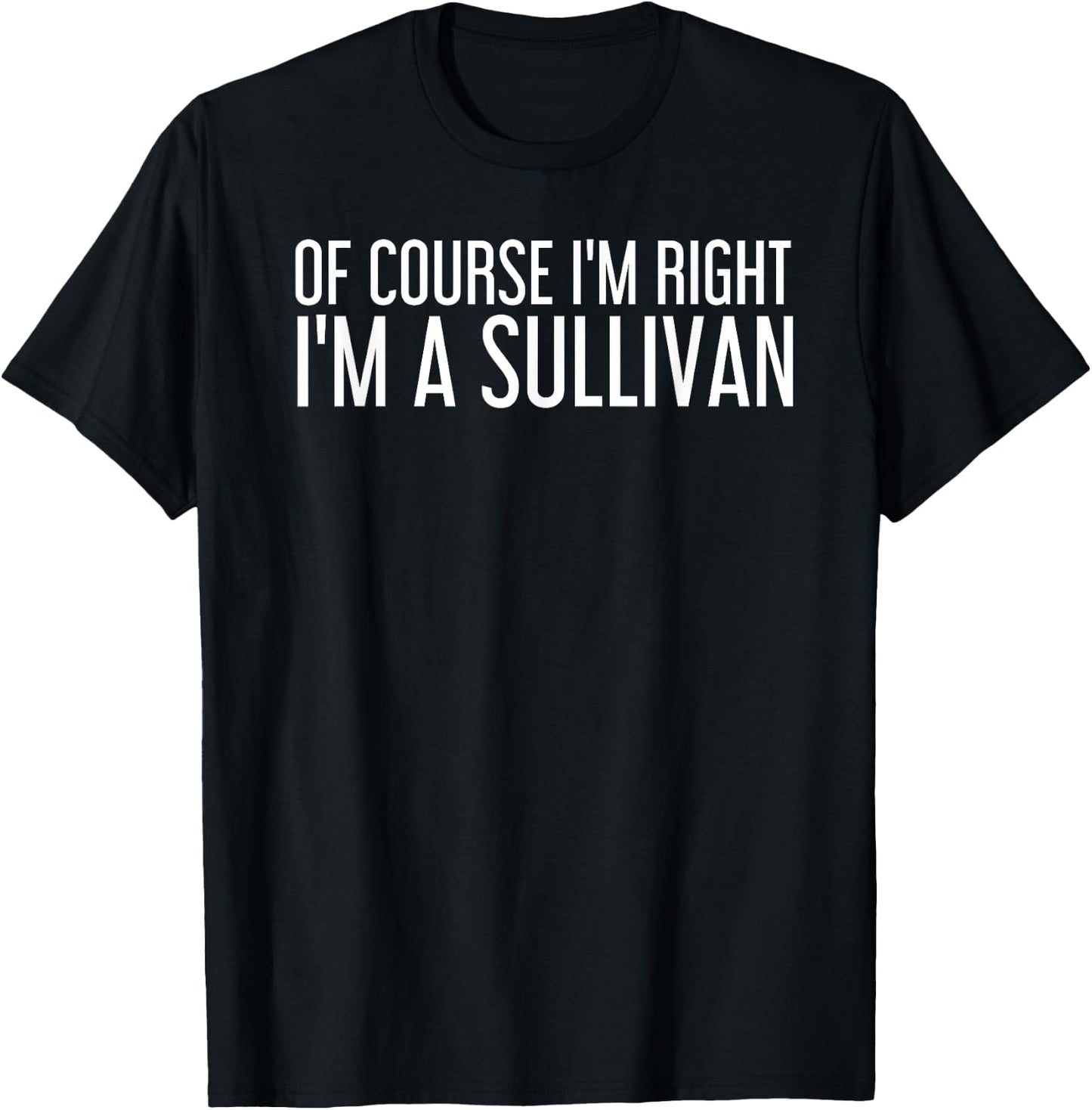 SULLIVAN Gift Funny Surname Family Tree Birthday Reunion T-Shirt - T-Shirt | Black
