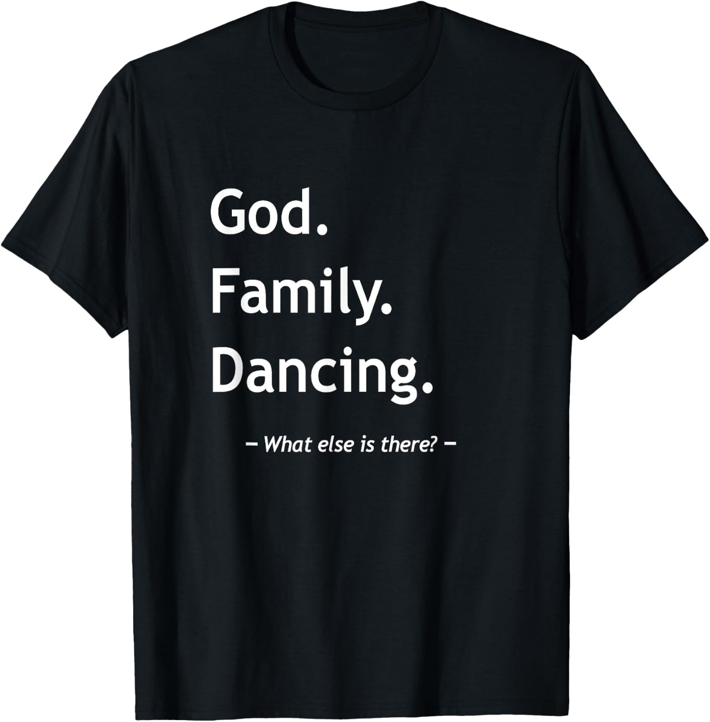 Christian Faith Jesus Christianity God Family Dancing Dancer T-Shirt - T-Shirt | Black