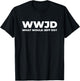 What Would Jeff Do? Funny Jeff T-Shirt - T-Shirt | Black
