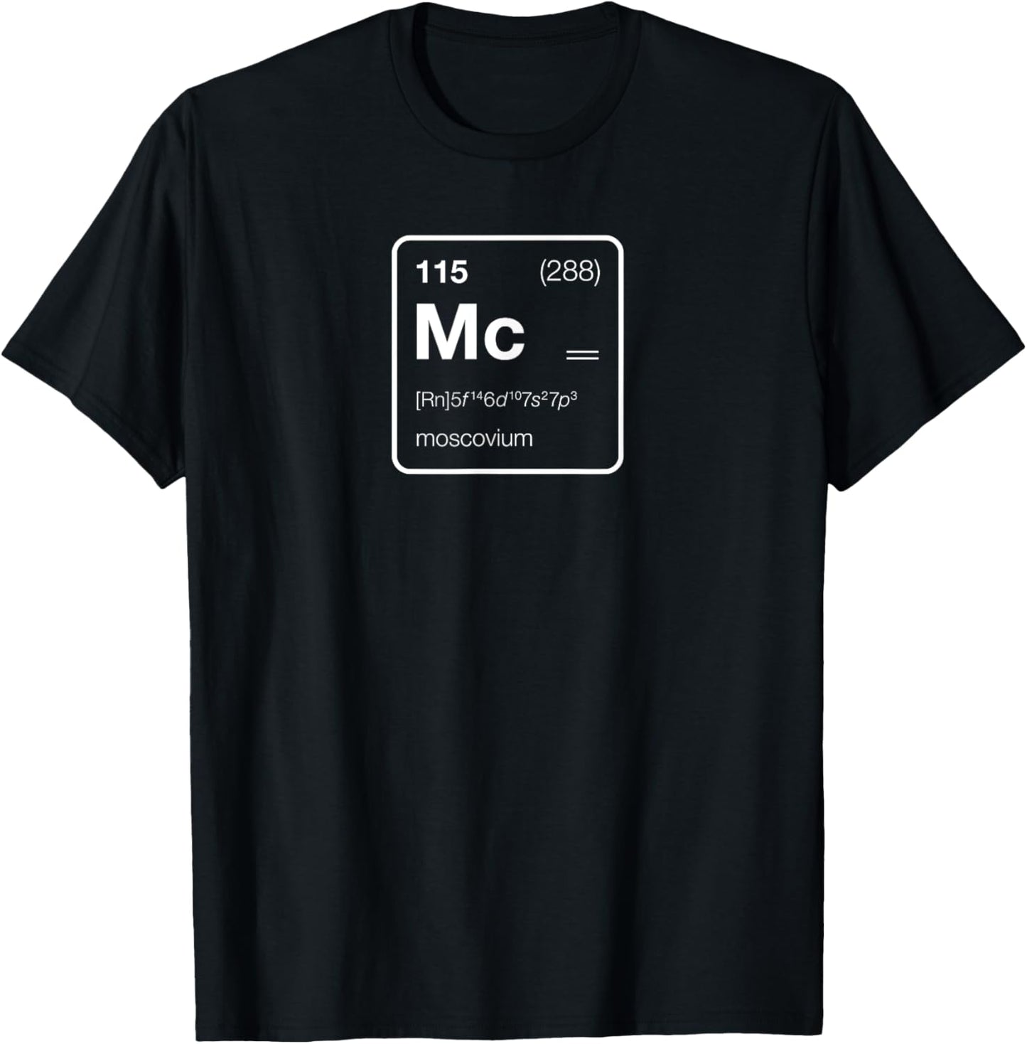 Element 115 / Moscovium Periodic Table Design T-Shirt - T-Shirt | Black