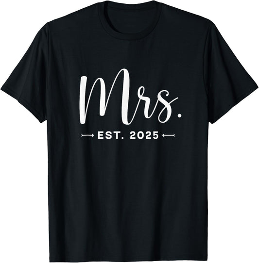 Mrs. Est. 2025 Just Married Promoted To Mr , Mrs Wedding T-Shirt - T-Shirt | Black