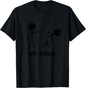 Oh Snap Funny Stick Figure Hilarious Sarcastic Humor Saying T-Shirt - T-Shirt | Black