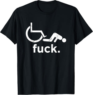 Funny Handicap Shirt Disabled Amputee Humor Wheelchair T-Shirt - T-Shirt | Black