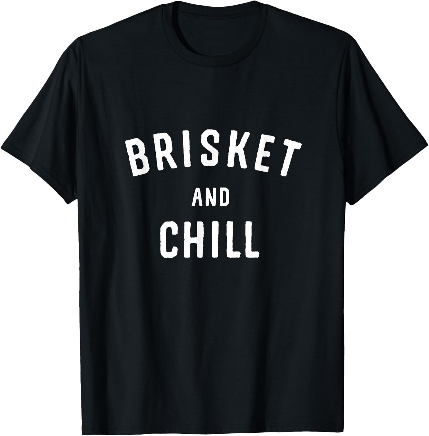 Brisket And Chill BBQ Backyard Grill Cookout Grillmasters T-Shirt - T-Shirt | Black