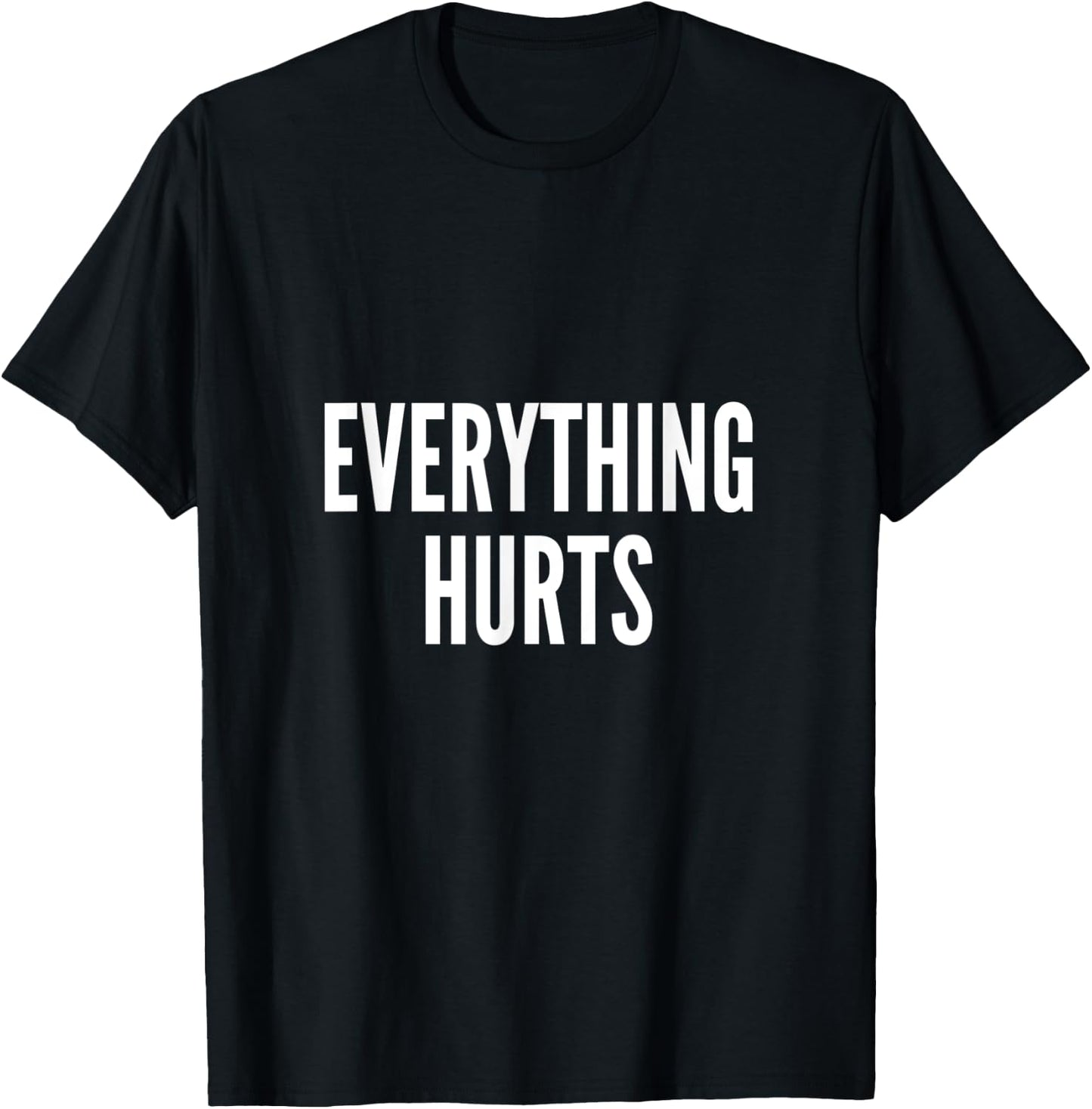 Everything Hurts Running T-Shirt - T-Shirt | Black