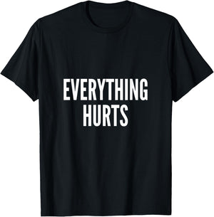 Everything Hurts Running T-Shirt - T-Shirt | Black