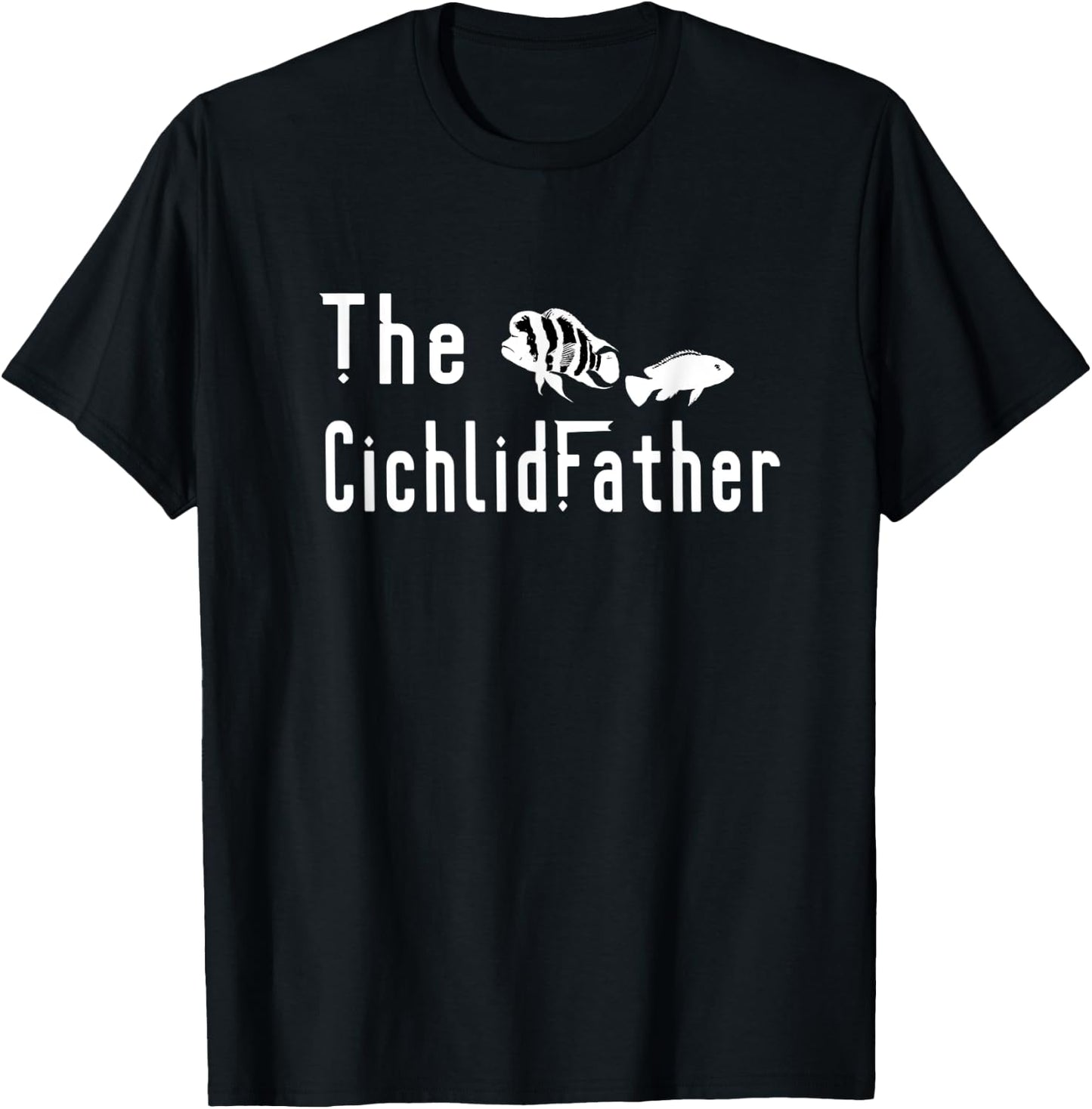 The Cichlid Father Cichlids Keeper Lover Frontosa Dads T-Shirt - T-Shirt | Black