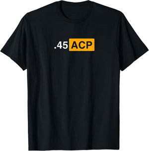 .45 ACP IPSC and Speed Steel T-Shirt - T-Shirt | Black