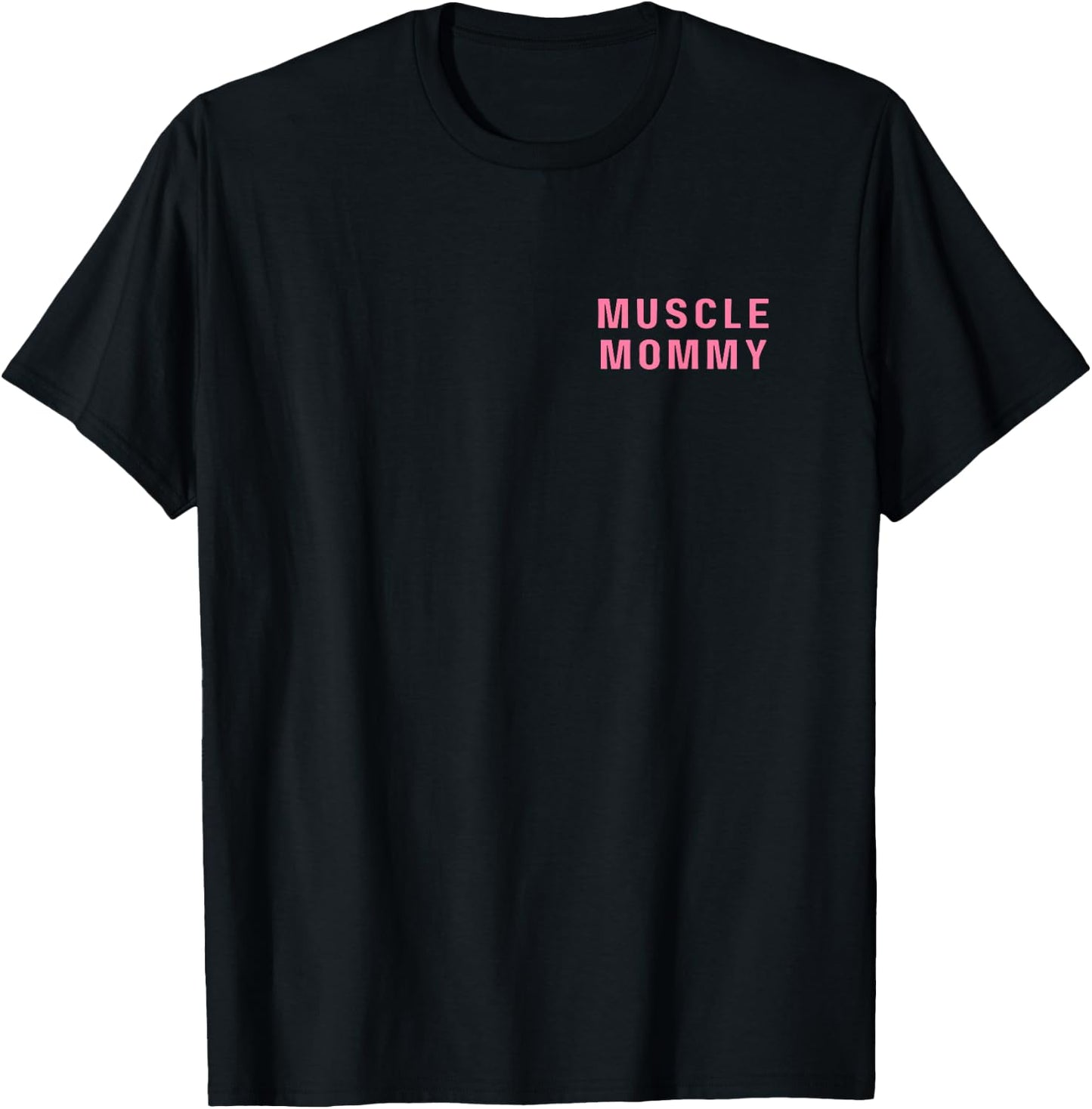Gym Pump Cover Women Pink Muscle Mommy Weightliftin Girl Top T-Shirt - T-Shirt | Black