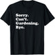 Funny Gardening Gift Women Boys or Girls T-Shirt - T-Shirt | Black