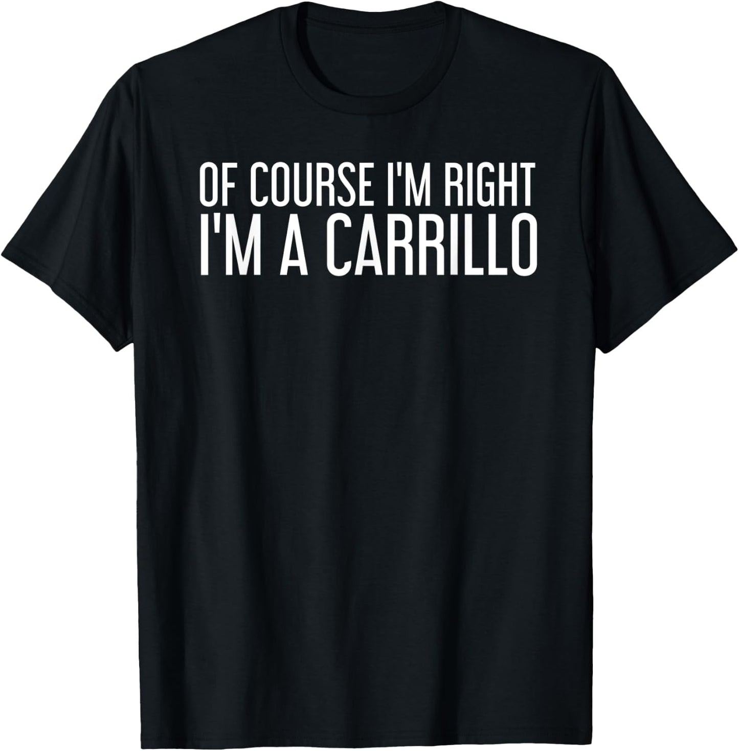 CARRILLO Gift Funny Surname Family Tree Birthday Reunion T-Shirt - T-Shirt | Black