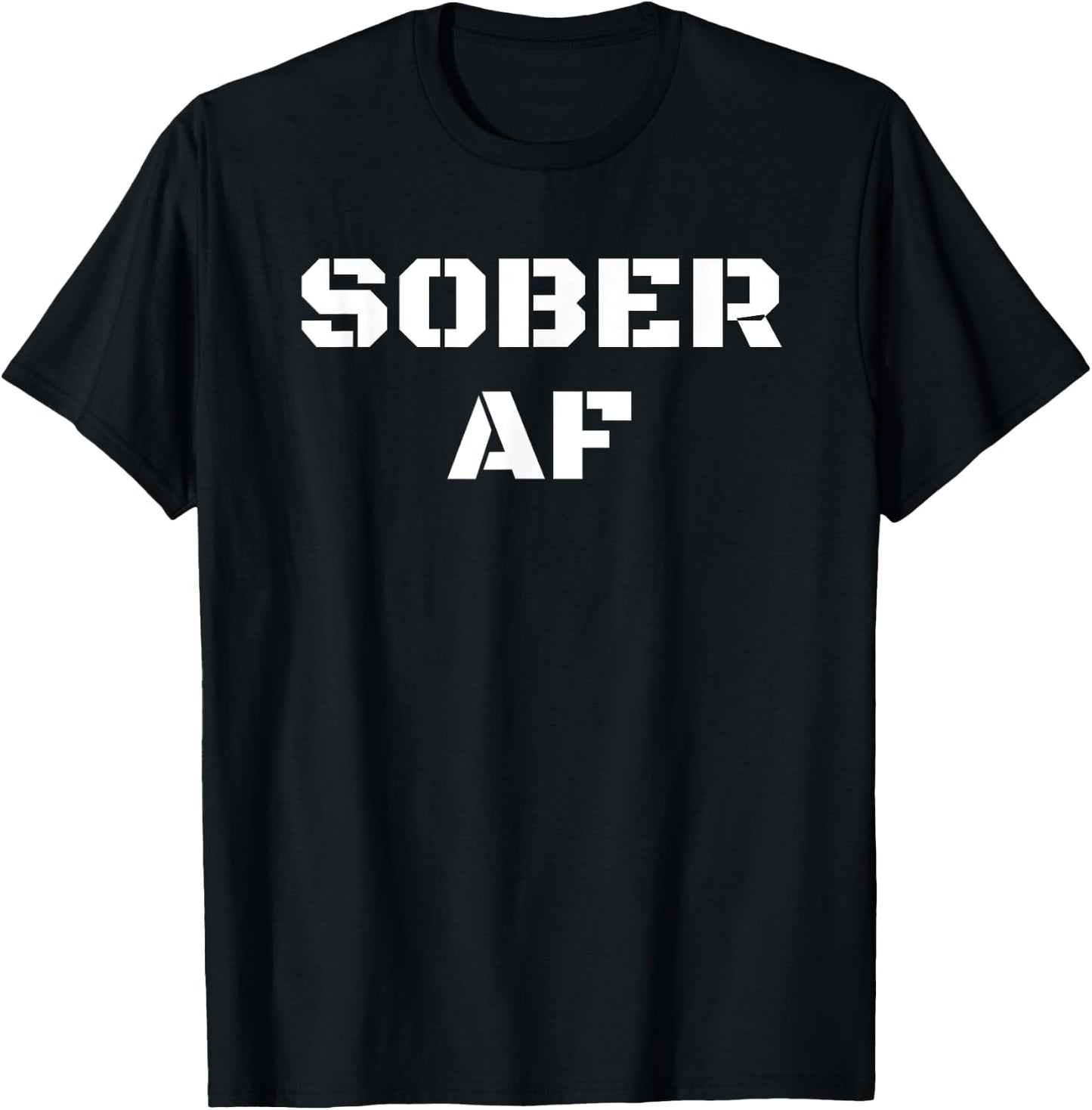 Sober AF, We Do Recover, Recovery T-Shirt - T-Shirt | Black