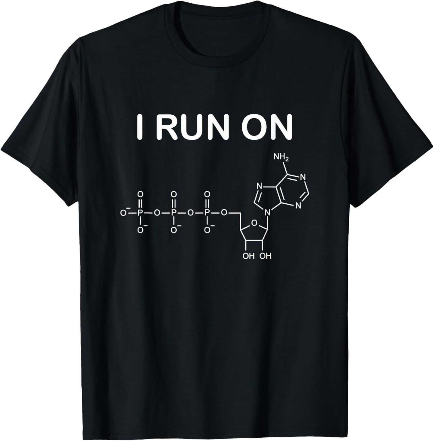 I Run On ATP for Biology & Science Teacher T-Shirt - T-Shirt | Black