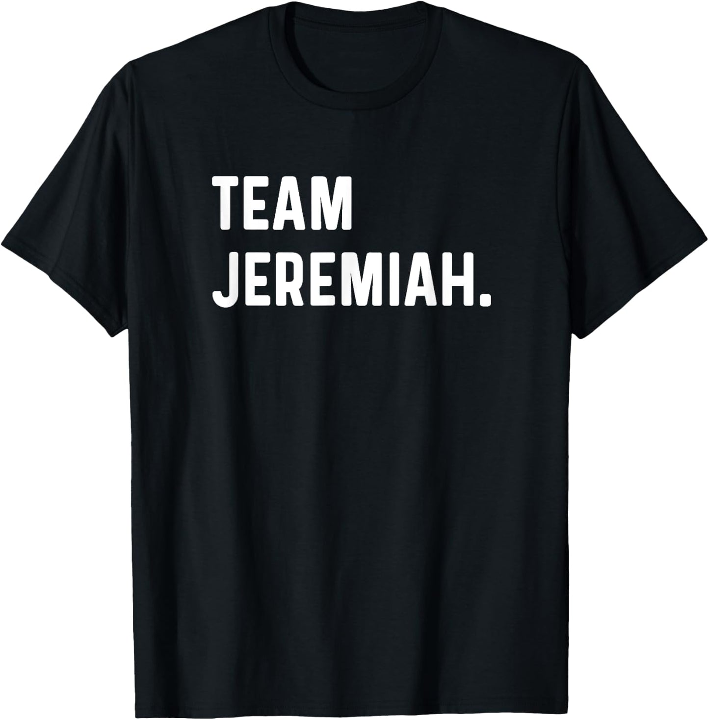 Team Jeremiah T-Shirt - T-Shirt | Black