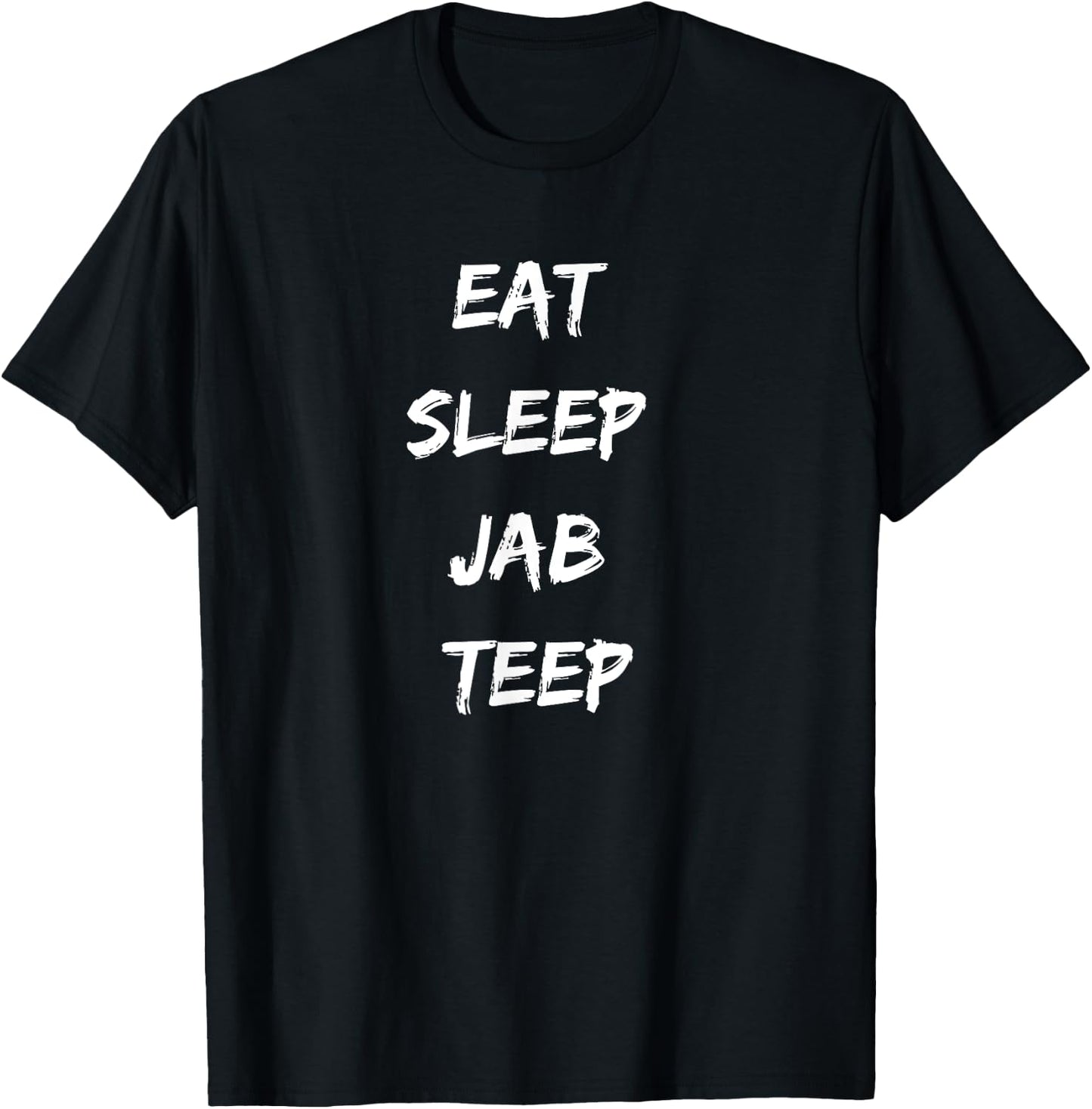 Eat Sleep Jab Teep Rep Muay Thai T-Shirt - T-Shirt | Black