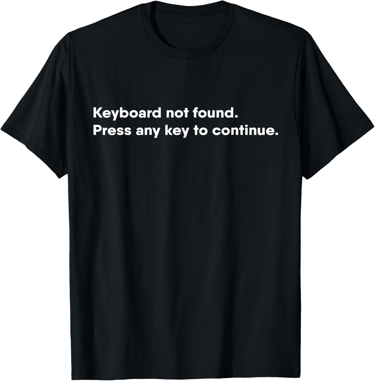 Programmer Computer Nerd Computer Keyboard Not Found Gamer T-Shirt - T-Shirt | Black