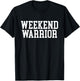 Weekend Warrior - Party Drinking Bar Keg Pong Team Varsity T-Shirt - T-Shirt | Black